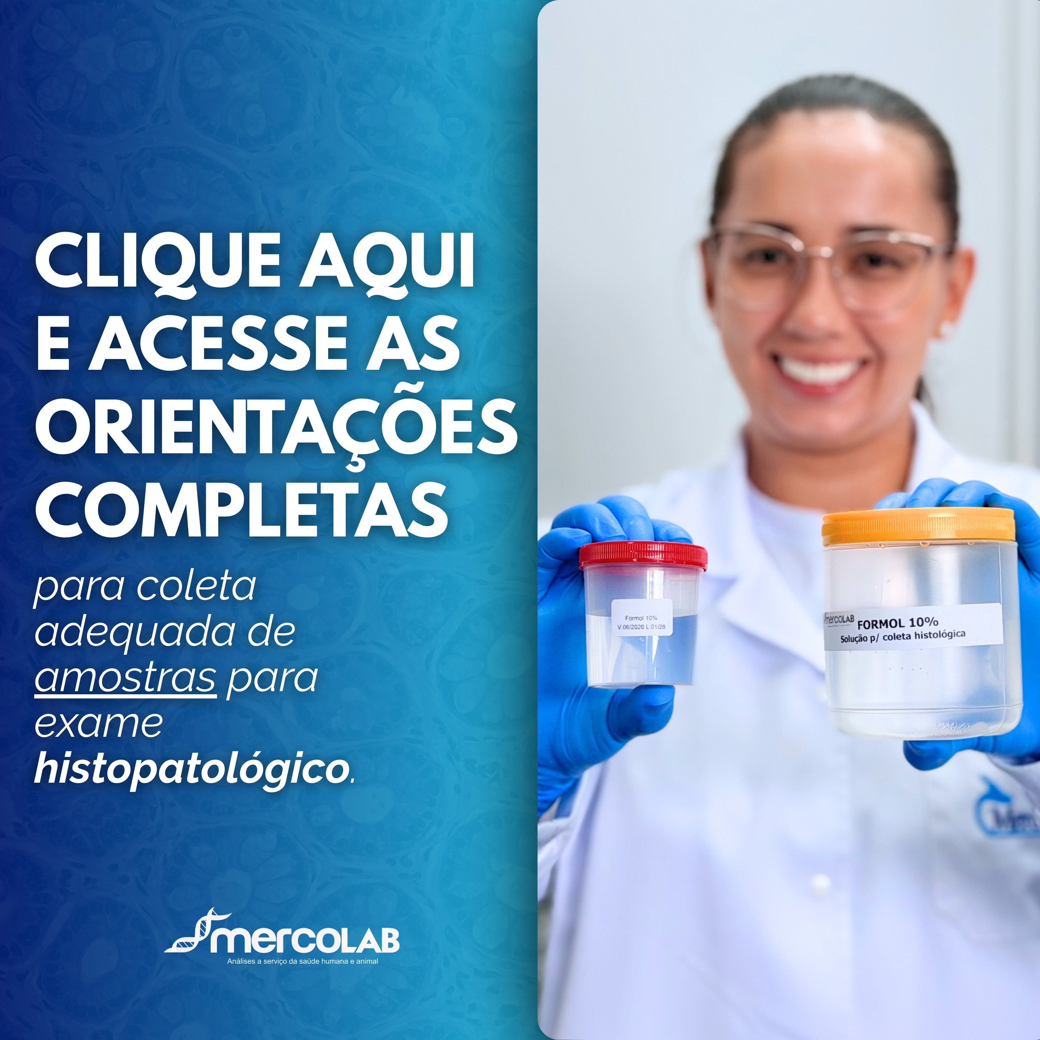 Exame Histopatológico - Orientações de Coleta